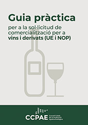 Guia pràctica per a la sol·licitud de comercialització per a vins i derivats (UE i NOP)