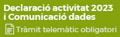 Declaració de l'activitat 2023 i Comunicació de dades al registre (tràmit telemàtic obligatori: fins el 31 de març de 2024)